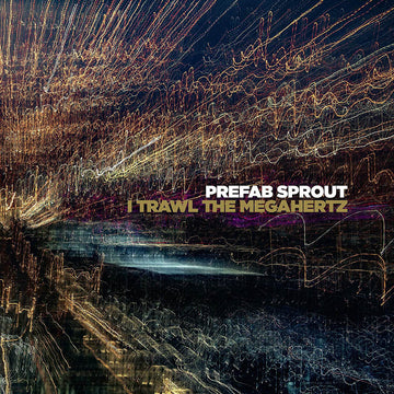 Prefab Sprout I Trawl The Megahertz Vinyl LP 2019