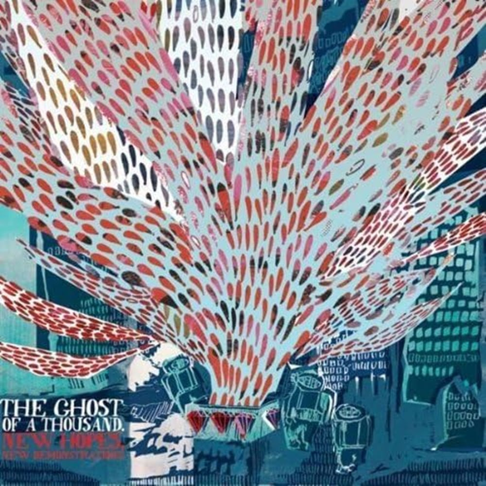 The Ghost of a Thousand New Hopes, New Demonstrations Vinyl LP 2009