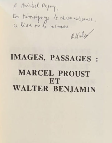 PROUST (Marcel) KAHN (Robert). | Images, passages : Marcel Proust et Walter Benjamin.
