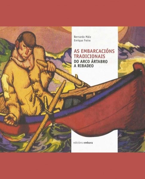 AS EMBARCACIÓNS TRADICIONAIS DO ARCO ÁRTABRO A RIBADEO