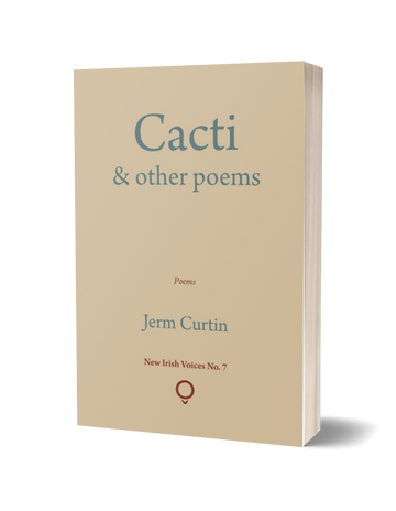 Cacti & other poems by Jerm Curtin