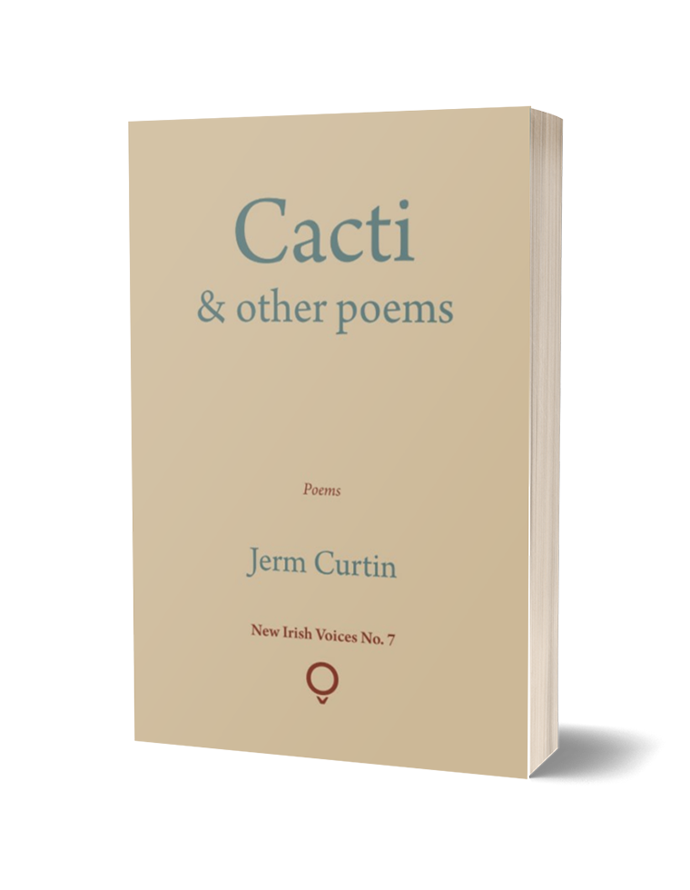 Cacti & other poems by Jerm Curtin