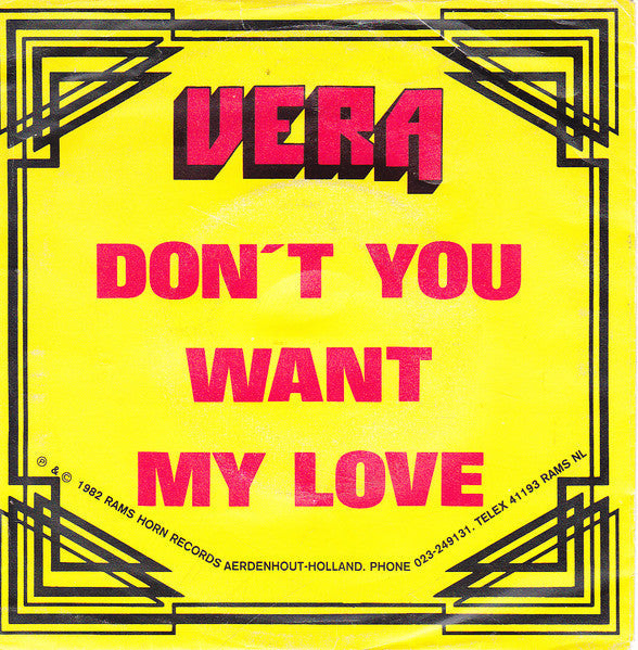 Vera (2) : Don't You Want My Love (7", Single)