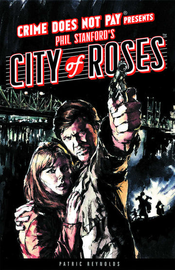 Crime Does Not Pay City Of Roses Hardcover