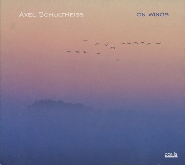 Axel Schultheiss - On wings (CD) - Velvet Music