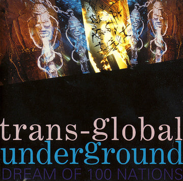 Transglobal Underground : Dream Of 100 Nations (CD, Album)