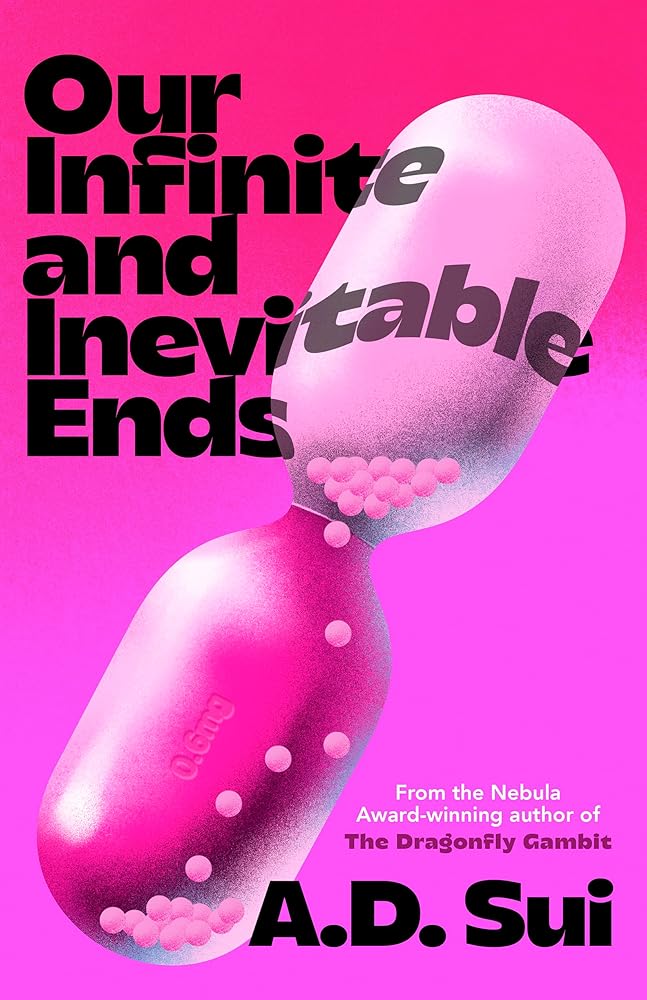 Our Infinite and Inevitable Ends cover image