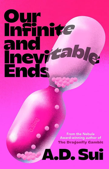 Our Infinite and Inevitable Ends cover image