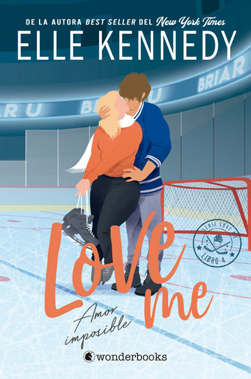 Amor imposible (#LoveMe/Briar U 4) de Elle Kennedy