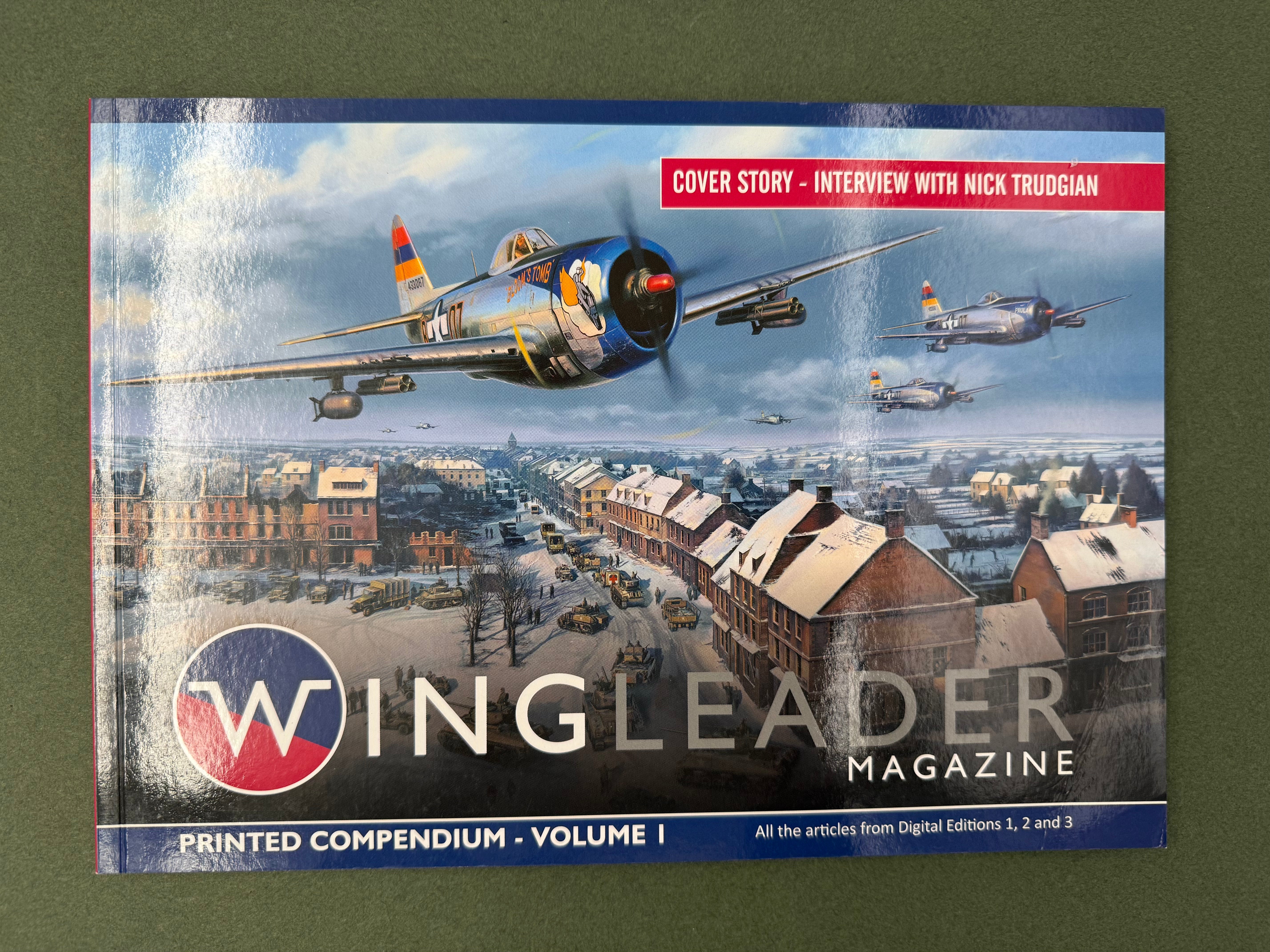 WINGLEADER MAGAZINE – PRINTED COMPENDIUM - VOLUME I — COVER STORY - INTERVIEW WITH NICK TRUDGIAN