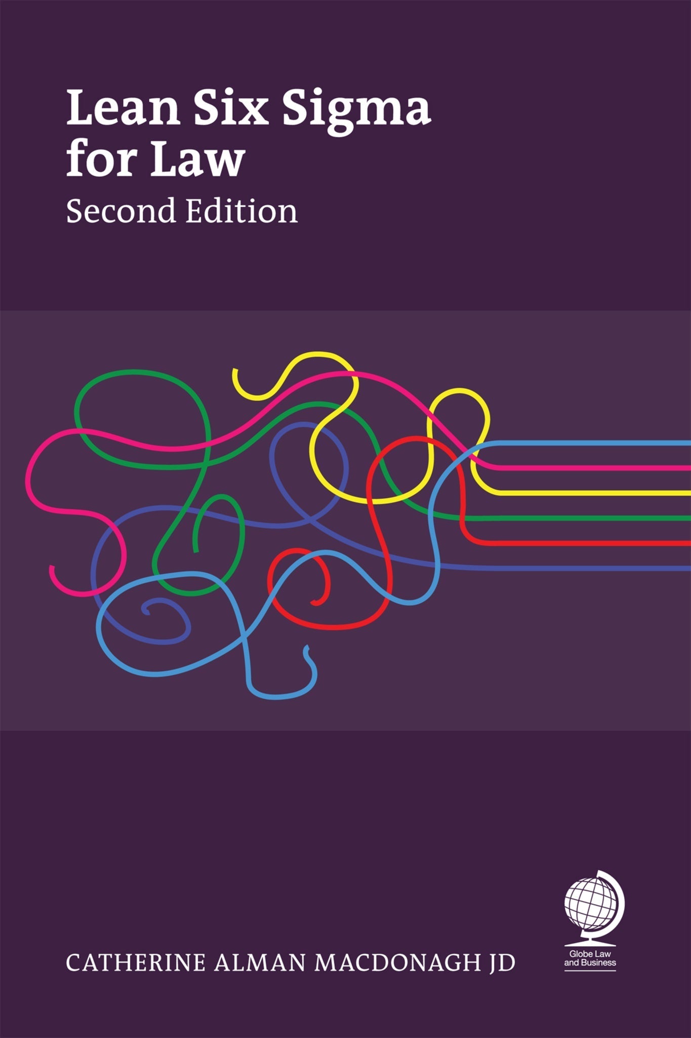 Cover image for Lean Six Sigma for Law, Second Edition ISBN 9781837230815
