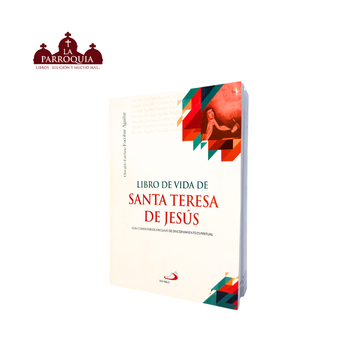 La vida de Santa Teresa de Jesús