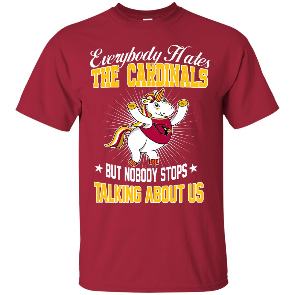 Nobody Stops Talking About Us Arizona Cardinals T Shirt - Best Funny Store