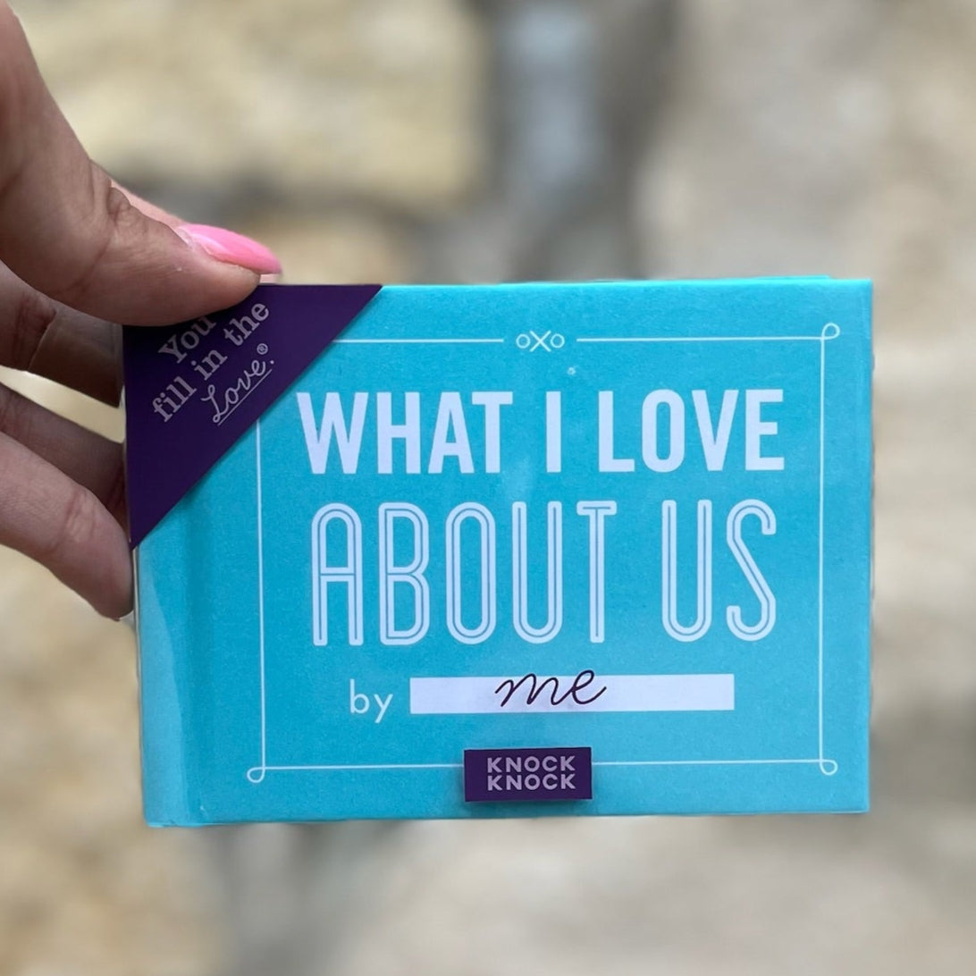 What I Love About Us Fill in the Love Book
