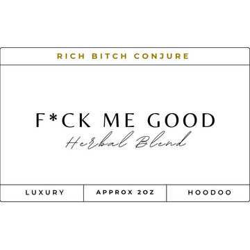 Fck Me Good Hoodoo Herbal Blend