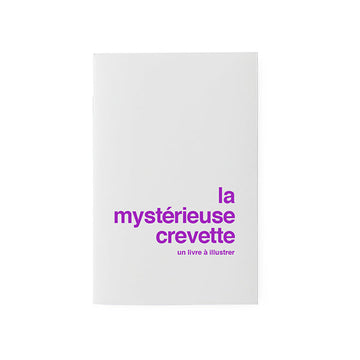 la mystérieuse crevette