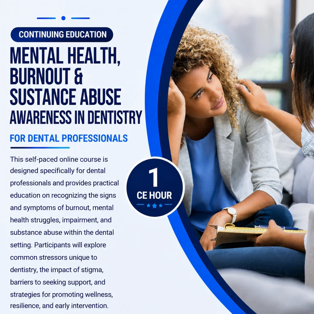 Advertisement for a continuing education course on mental health, burnout, and substance abuse awareness in dentistry.