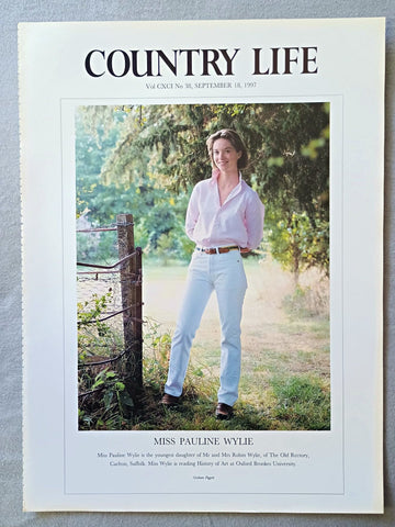 Miss Pauline Wylie Country Life Magazine Portrait September 18, 1997. CXCI No. 38

Miss Pauline Wylie is the youngest daughter of Mr and Mrs Robin Wylie, of The Old Rectory, Carlton, Suffolk. Miss Wylie is reading History of Art at Oxford Brookes University.