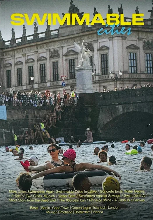 Nature Zine Issue 3: Swimmable Cities