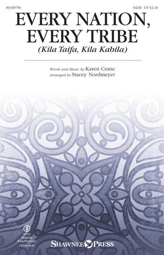 Every Nation, Every Tribe (Kila Taifa, Kila Kabila) (Karen Crane)