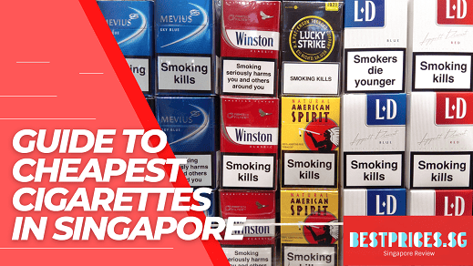 how much is a packet of cigarettes in singapore 10 Cheapest Cigarettes  Singapore 2026