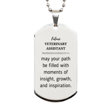 Veterinary Assistant Silver Dog Tag Necklace - May Your Path Be Filled with Insight | Graduation Gift