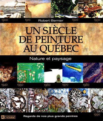 Un siècle de peinture au Québec