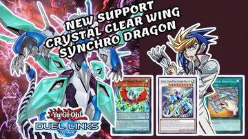 CRYSTAL CLEAR WING SYNCHRO DRAGON META-BREAKING COMBOS WITH ACCELERATION SKILL DUEL LINKS 2025