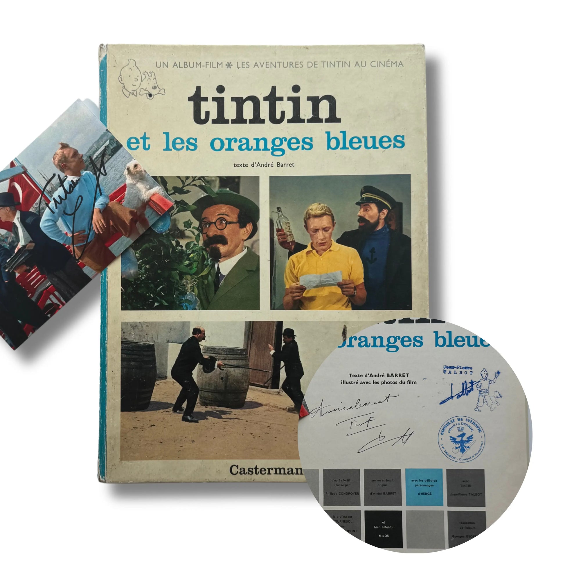 Tintin Et Les Oranges Bleues - Dédicace de Jean Pierre Talbot avec photographie signé - EO 1965