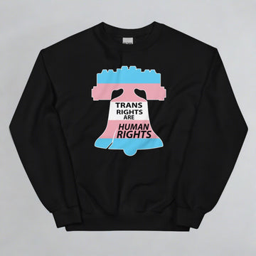 Trans Rights Are Human Rights Crewneck Sweatshirt
