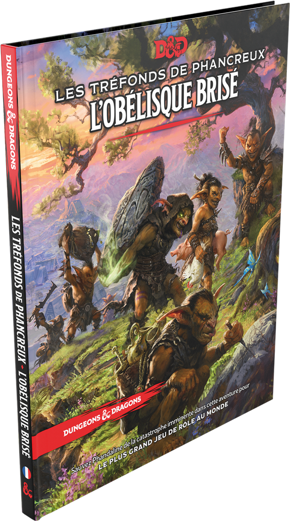 D&D 5 : Les tréfonds de Phancreux : L obélisque brisé